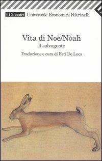 Vita di Noè/Nòah. Il salvagente - copertina