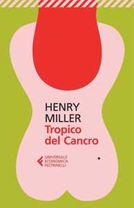 Libro Tropico del cancro Henry Miller