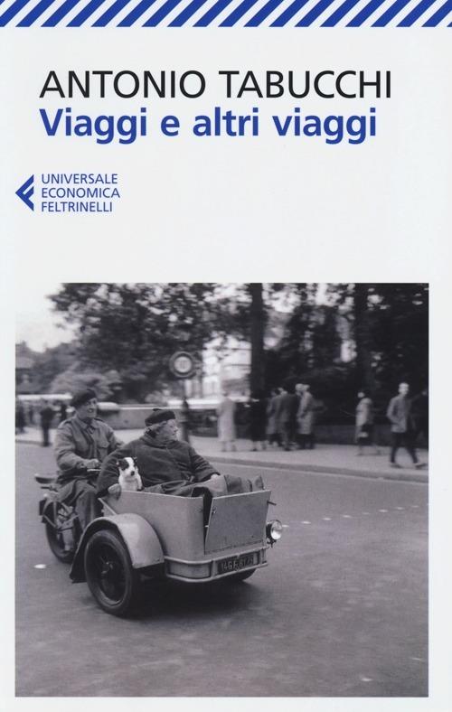 Viaggi e altri viaggi - Antonio Tabucchi - copertina