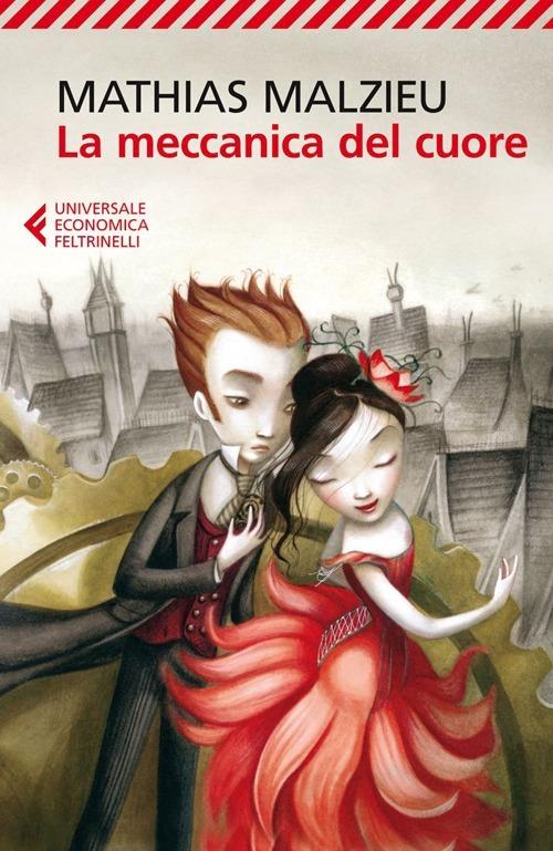 La meccanica del cuore - Mathias Malzieu - copertina