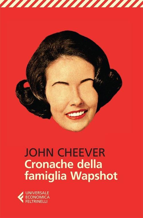 Cronache della famiglia Wapshot - John Cheever - copertina