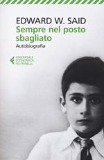 Sempre nel posto sbagliato. Autobiografia