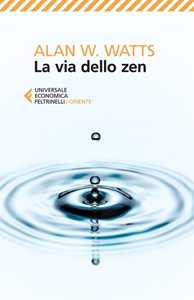 Libro La via dello zen Alan W. Watts