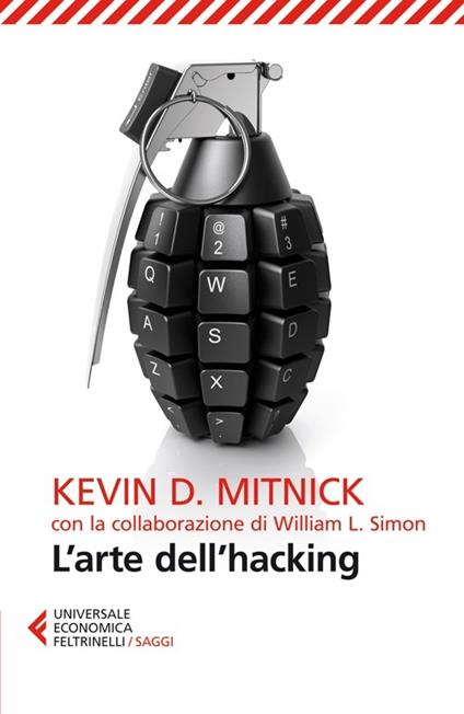 L'arte dell'hacking - Kevin D. Mitnick,William L. Simon - copertina