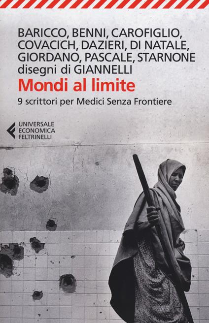 Mondi al limite. Nove scrittori per Medici senza frontiere - copertina