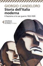 Storia dell'Italia moderna. Vol. 9: Il fascismo e le sue guerre (1922-1939).