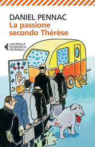 Libro La passione secondo Thérèse Daniel Pennac