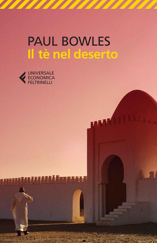 Il tè nel deserto - Paul Bowles - copertina