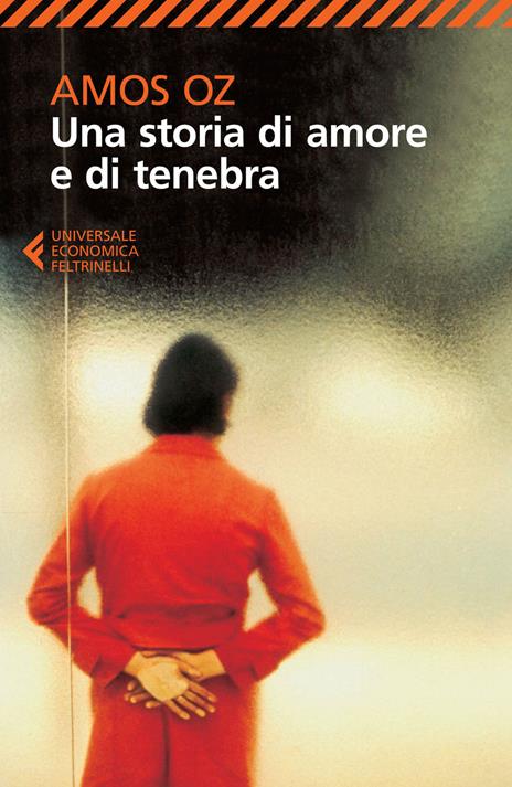 Una storia di amore e di tenebra - Amos Oz - copertina