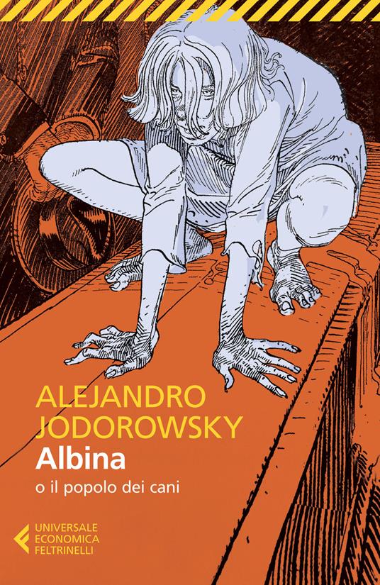 Albina o il popolo dei cani - Alejandro Jodorowsky - copertina