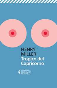 Libro Tropico del Capricorno Henry Miller