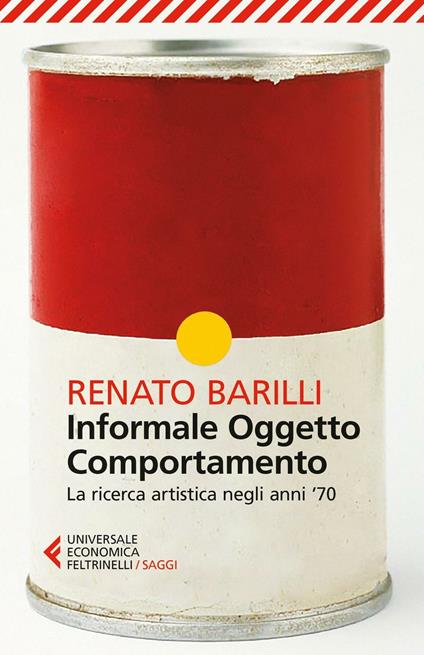 Informale, oggetto, comportamento. Vol. 2: La ricerca artistica negli anni '70. - Renato Barilli - copertina