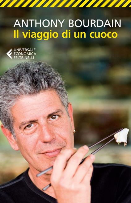 Il viaggio di un cuoco - Anthony Bourdain - copertina