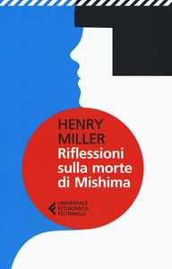 Libro Riflessioni sulla morte di Mishima Henry Miller