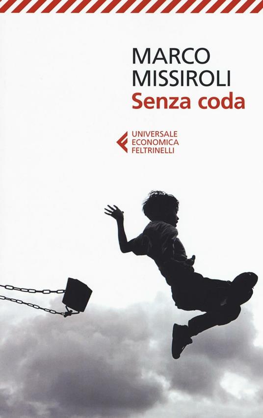 Senza coda - Marco Missiroli - copertina