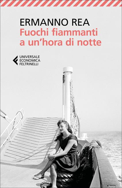 Fuochi fiammanti a un'hora di notte - Ermanno Rea - copertina