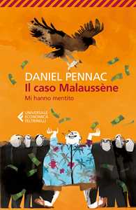 Libro Il caso Malaussène. Mi hanno mentito Daniel Pennac