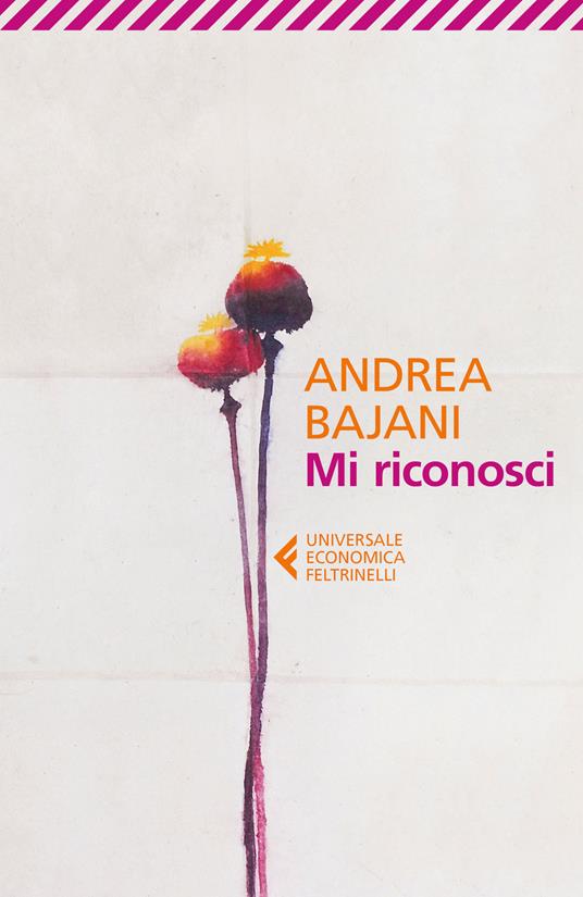 Mi riconosci - Andrea Bajani - copertina