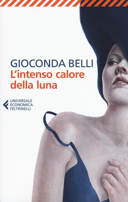 L' intenso calore della luna - Gioconda Belli - copertina