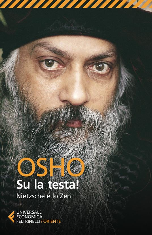 Su la testa! Nietsche e lo Zen - Osho - copertina