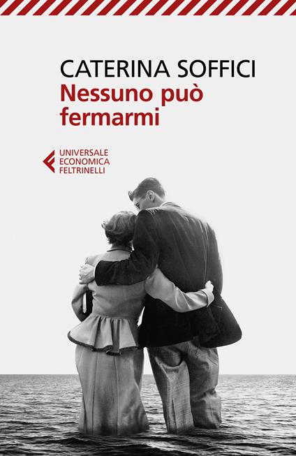 Nessuno può fermarmi - Caterina Soffici - copertina