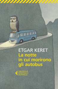 Libro La notte in cui morirono gli autobus Etgar Keret