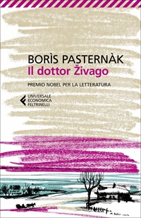 Il dottor Zivago - Boris Pasternak - Libro - Feltrinelli - Universale  economica