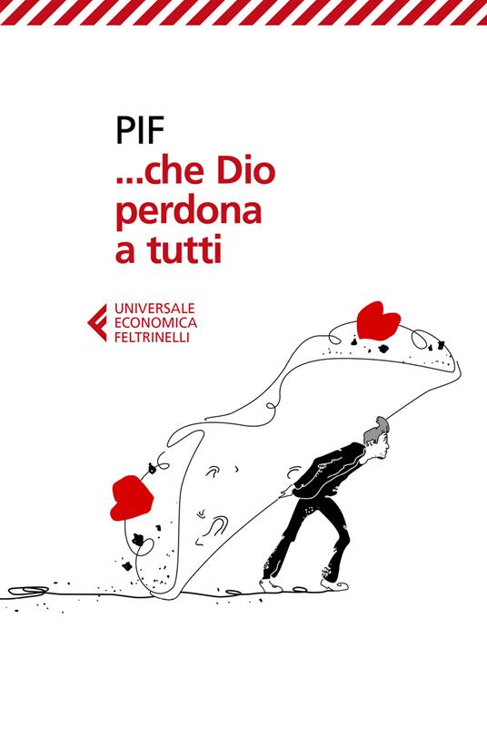 ... Che Dio perdona a tutti - Pif - copertina