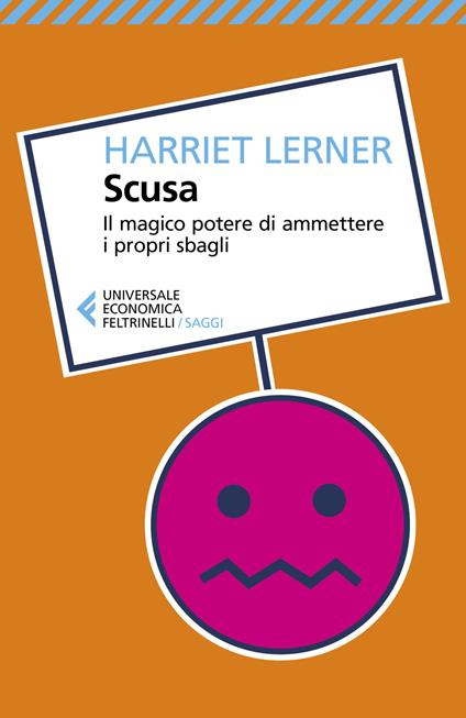 Scusa. Il magico potere di ammettere i propri sbagli - Harriet Lerner - copertina