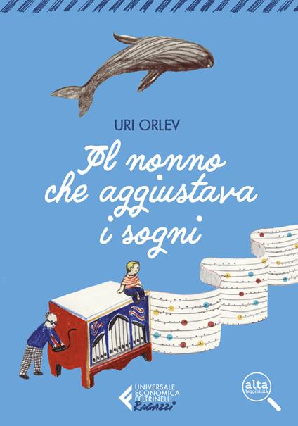 Il nonno che aggiustava i sogni. Ediz. ad alta leggibilità - Uri Orlev - copertina