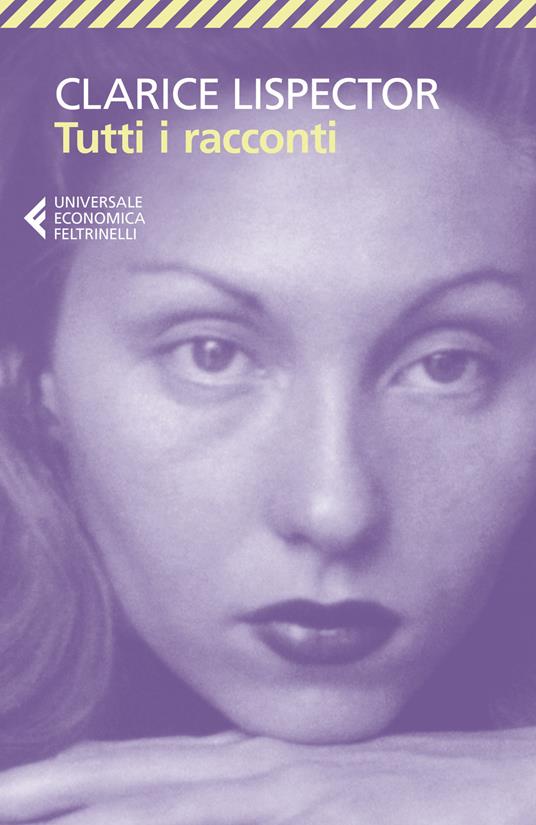 Tutti i racconti - Clarice Lispector - 2