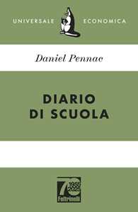 Libro Diario di scuola. Ediz. 70° anniversario Daniel Pennac