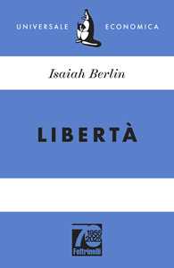 Libro Libertà. Ediz. 70° anniversario Isaiah Berlin