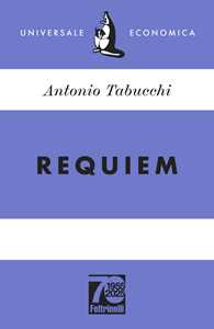 Libro Requiem. Ediz. 70° anniversario Antonio Tabucchi