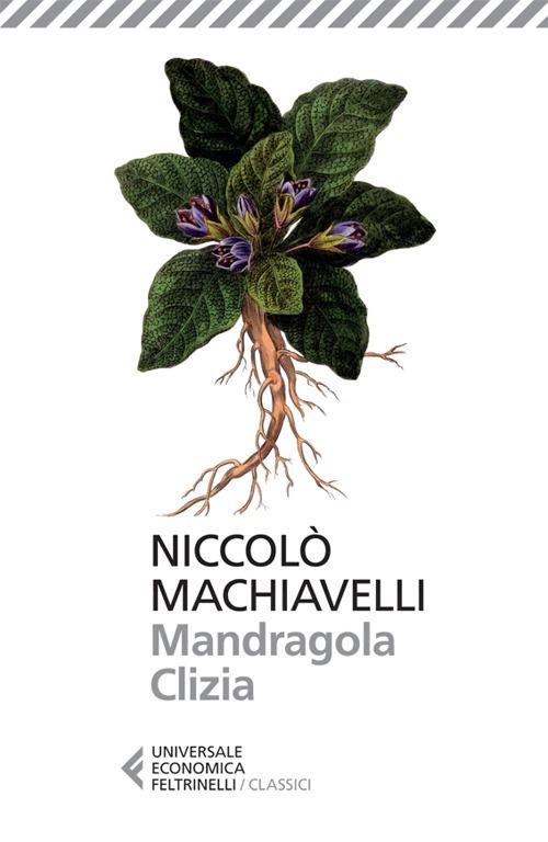 Mandragola-Clizia - Niccolò Machiavelli - copertina