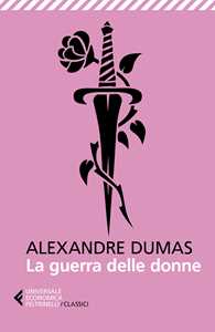 Libro La guerra delle donne Alexandre Dumas