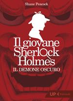 Il demone oscuro. Il giovane Sherlock Holmes