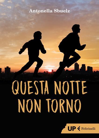 Questa notte non torno - Antonella Sbuelz - copertina