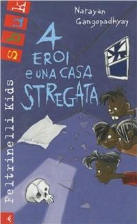 Quattro eroi e una casa stregata - Narayan Gangopadhyay - copertina