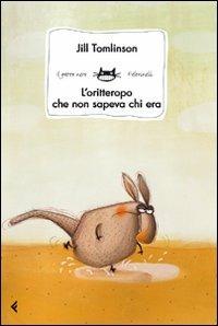 L' oritteropo che non sapeva chi era - Jill Tomlinson - copertina