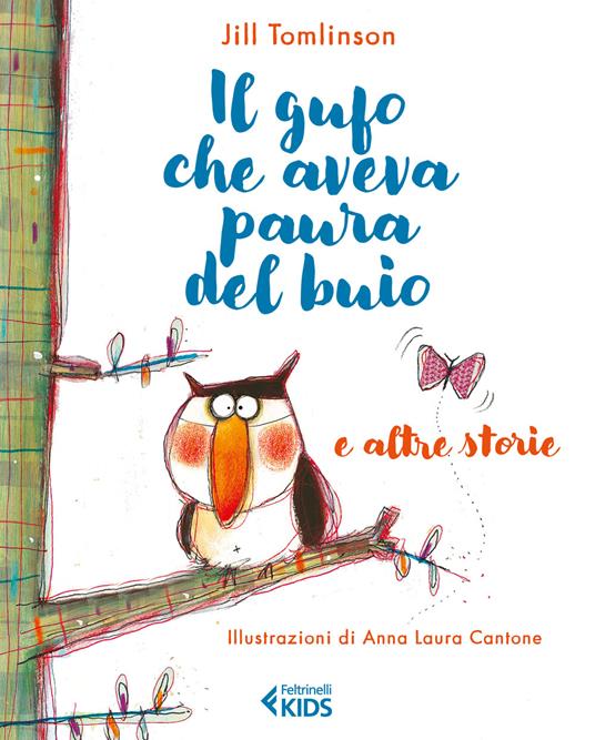 Il gufo che aveva paura del buio e le altre storie - Jill Tomlinson - copertina