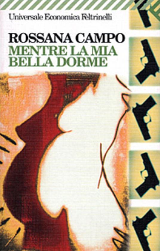 Mentre la mia bella dorme - Rossana Campo - ebook