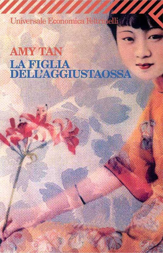 La figlia dell'aggiustaossa - Amy Tan,Laura Noulian - ebook