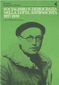 Annali della Fondazione Giangiacomo Feltrinelli (1986-1987). Socialismo e democrazia nella lotta antifascista 1927-39. Dalle carte di Nenni... - copertina