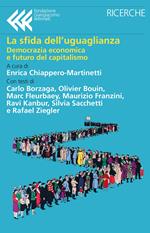 La sfida dell'uguaglianza. Democrazia economica e futuro del capitalismo