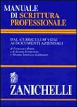  Manuale di scrittura professionale. Dal curriculum vitae ai documenti aziendali