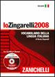 Lo Zingarelli 2008. Vocabolario della lingua italiana