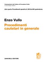 Commentario del Codice di Procedura civile. ART. 669 BIS - 669 quaterdecies. Procedimenti cautelari in generale