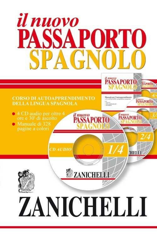 Nuovo passaporto spagnolo. Corso di autoapprendimento della lingua spagnola. Con 4 CD Audio - copertina