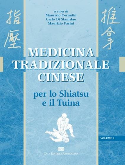 Medicina tradizionale cinese. Per lo shiatsu e il tuina - copertina